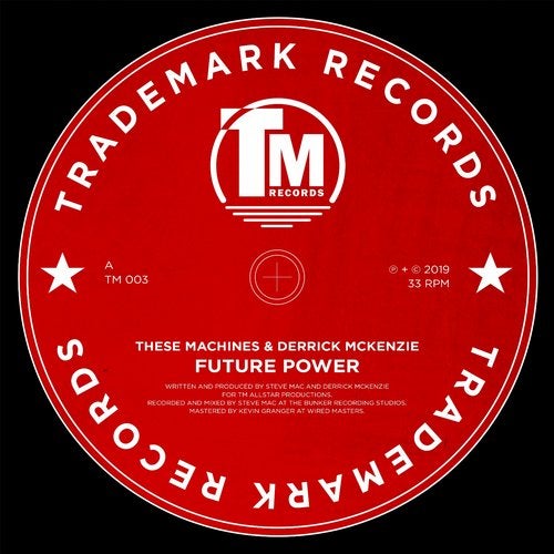 image cover: Derrick McKenzie, These Machines - Future Power / TM003