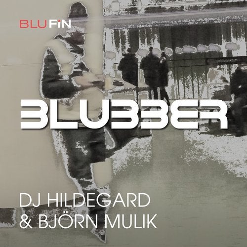 image cover: Bjoern Mulik, DJ Hildegard - Blubber / BF281
