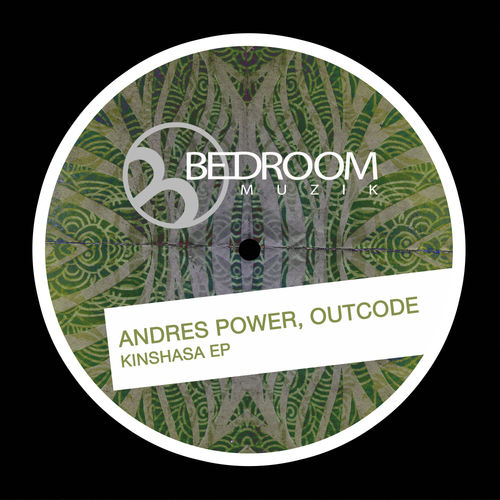 image cover: Andres Power, Outcode - Kinshasa EP / Bedroom Muzik