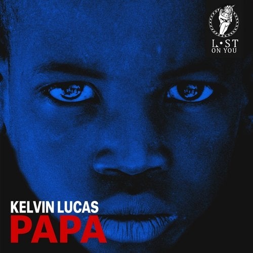 image cover: Kelvin Lucas - Papa / LOY026