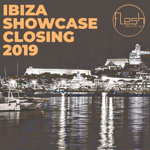 image cover: Various Artists - Ibiza Showcase Closing 2019 / Flesh Recordings