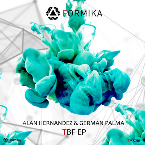 image cover: Alan Hernandez & German Palma - TBF / Formika