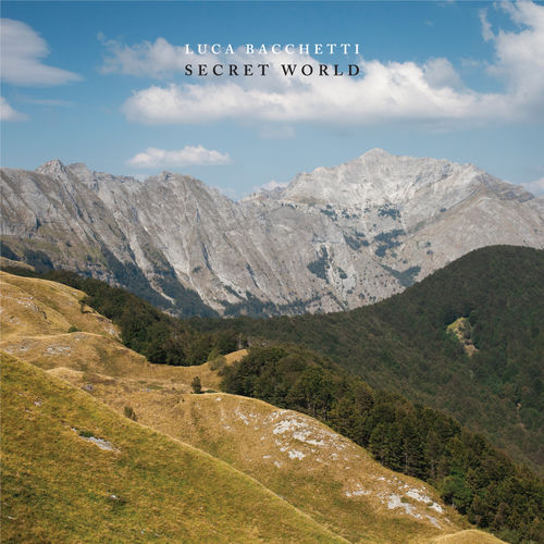 image cover: Luca Bacchetti - Secret World / Endless