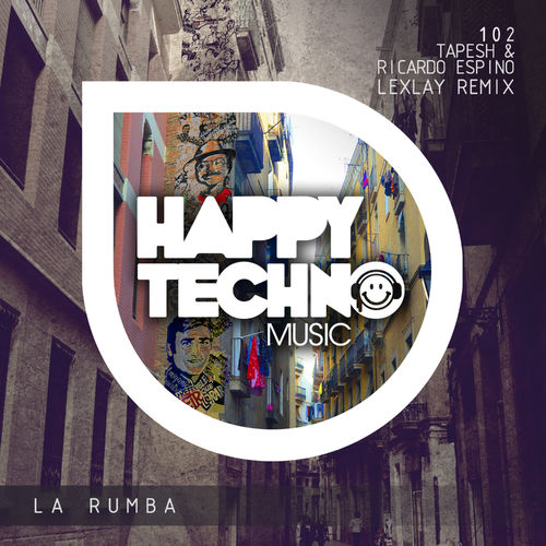 image cover: Tapesh - La Rumba / Happy Techno Music