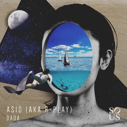 image cover: Asio (aka R-Play) - Dada / SOUS012