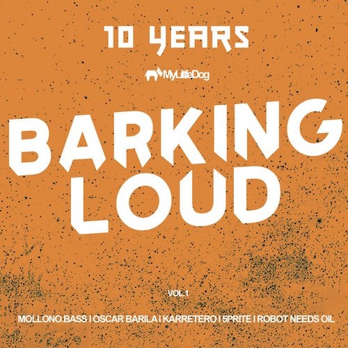 image cover: VA - 10 Years Barking Loud, Vol. 1 / MLD088