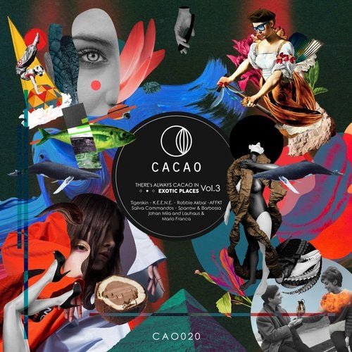 image cover: VA - There's Always Cacao In Exotic Places, Vol. 3 / CAO020