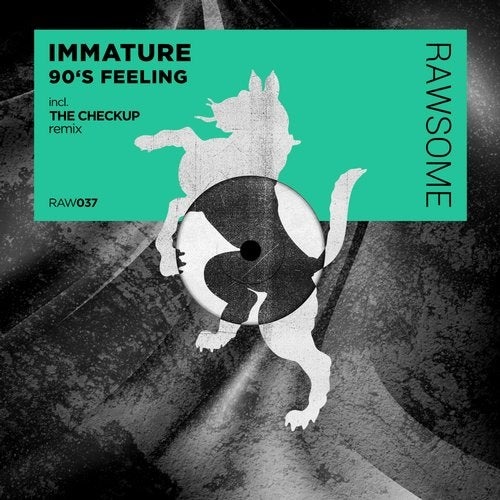 image cover: Immature - 90's Feeling / RAW037