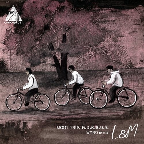 Download m.O.N.R.O.E., Legit Trip - L & M