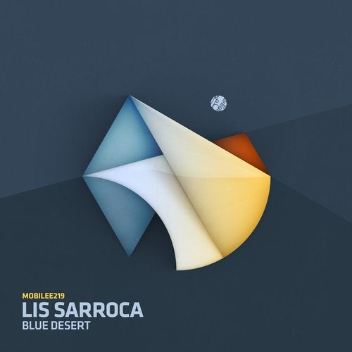 image cover: Lis Sarroca - Blue Desert (+Freestyle Man, Kevin Yost) / MOBILEE219