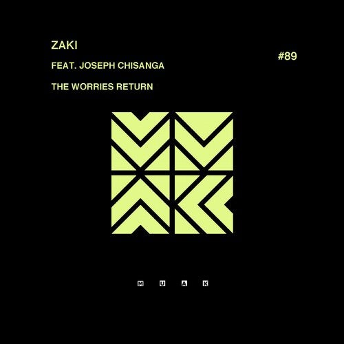 image cover: Zaki, Joseph Chisanga - The Worries Return / MUAK089