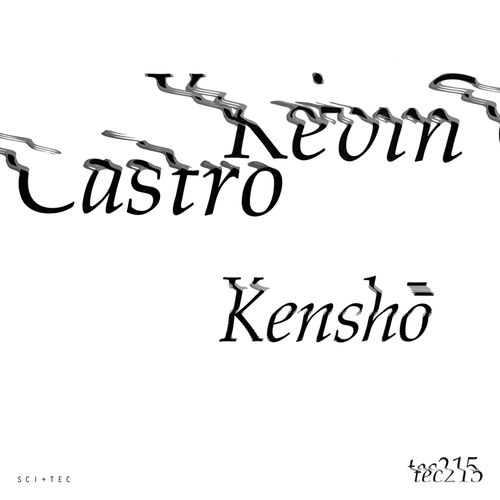 Download Kevin Castro - Kenshō on Electrobuzz