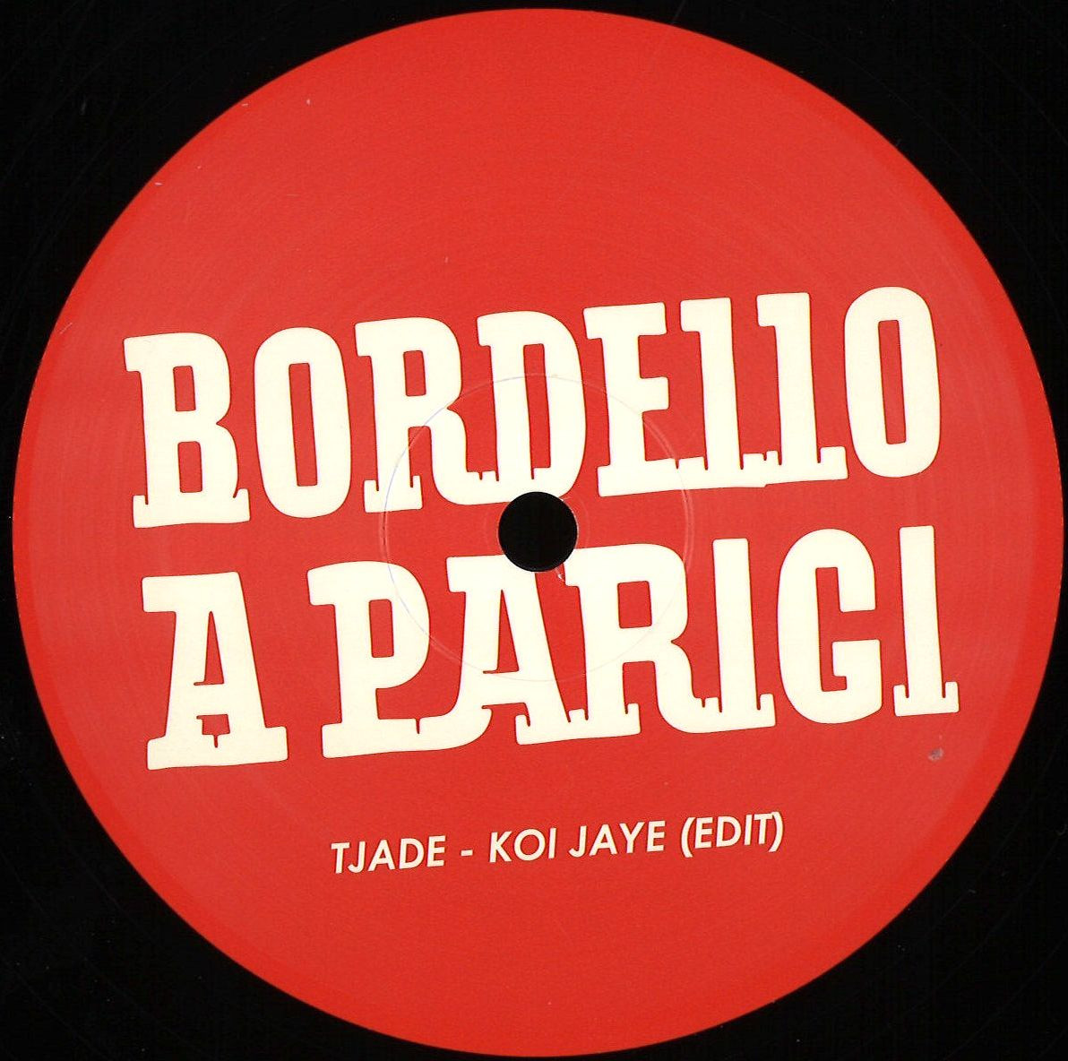 image cover: Tjade - Koi Jaye (Edit) / Bordello A Parigi