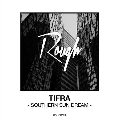 image cover: Tifra, Dub Striker - Southern Sun Dream / ROUGH025