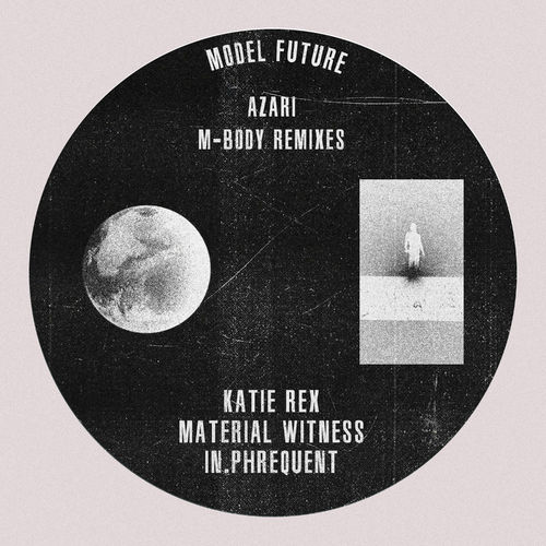 image cover: Azari - M-Body (Remixes) / Model Future