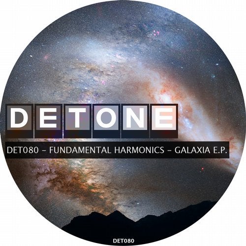 image cover: Fundamental Harmonics - Galaxia EP / DET080