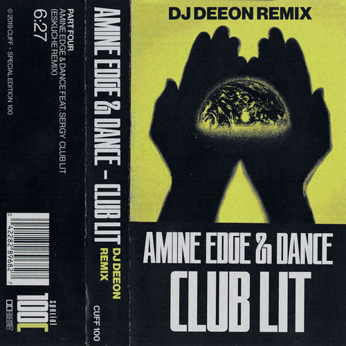 image cover: Amine Edge & DANCE, SerGy, DJ Deeon - Club Lit (DJ Deeon Remix) / CUFF