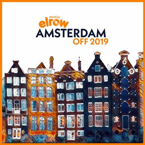 Download VA - Amsterdam Off 2019 on Electrobuzz