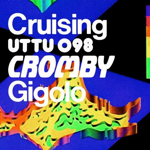 image cover: Cromby - Cruising / Gigolo / UTTU098