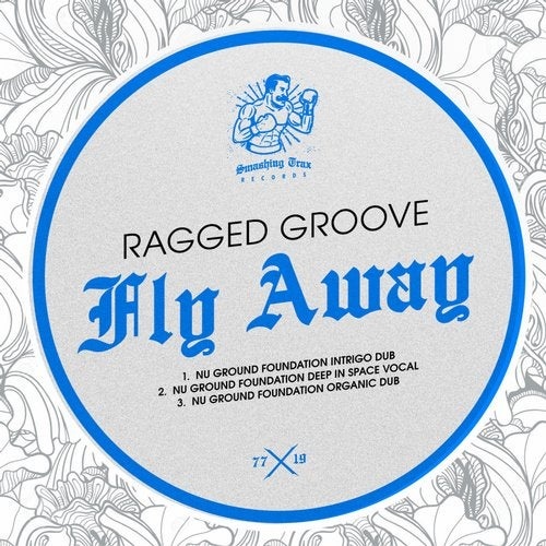 image cover: Ragged Groove - Fly Away / Smashing Trax Records