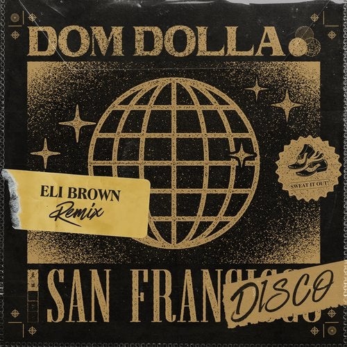 image cover: Dom Dolla - San Frandisco (Eli Brown Extended Remix) / Sweat It Out