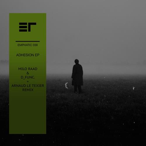 image cover: Milo Raad & d_func. - Adhesion / Emphatic Records