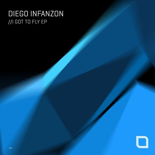 image cover: Diego Infanzon - I Got To Fly EP / Tronic