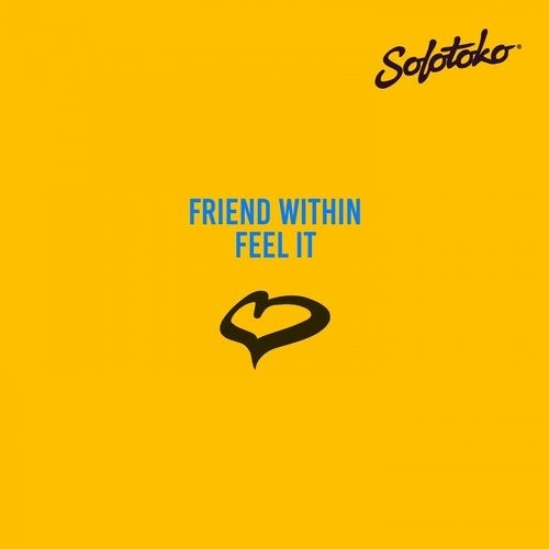 image cover: Friend Within - Feel It / SOLOTOKO