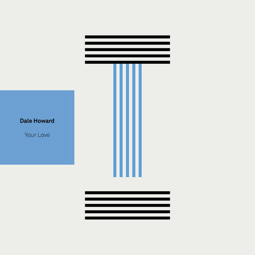 image cover: Dale Howard - Your Love / Toolroom Records