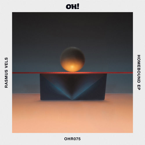 image cover: Rasmus Vels - Homebound EP / Oh! Records Stockholm