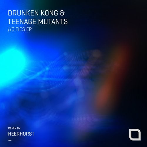 image cover: Drunken Kong, Teenage Mutants - Cities EP / Tronic