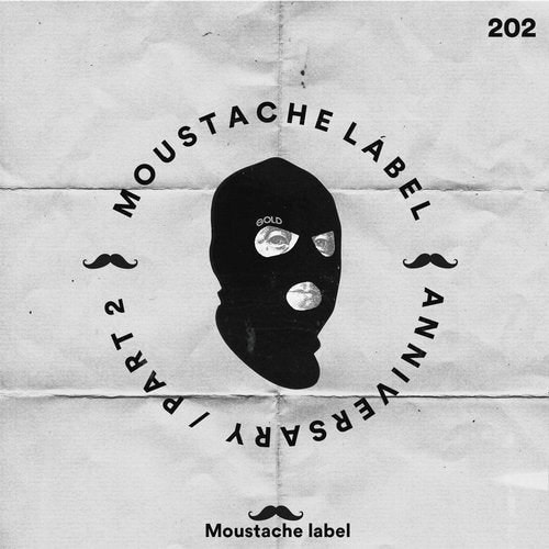 image cover: VA - Moustache Label Anniversary 7 YEARS PART. 2 / Moustache Label