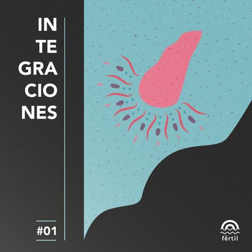 image cover: El Remolón - Integraciones #01 / Fertil Discos