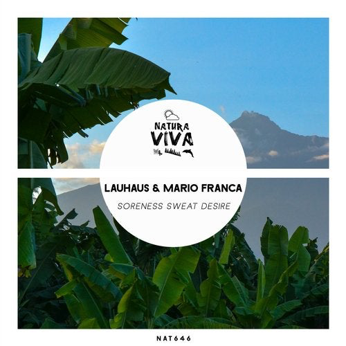image cover: Lauhaus, Mario Franca - Soreness Sweat Desire / Natura Viva