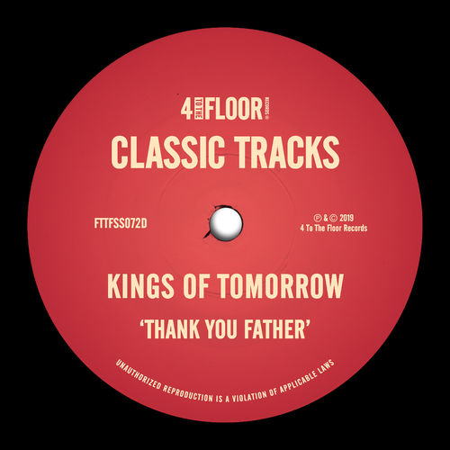 image cover: Kings of Tomorrow - Thank You Father / 4 To The Floor Records