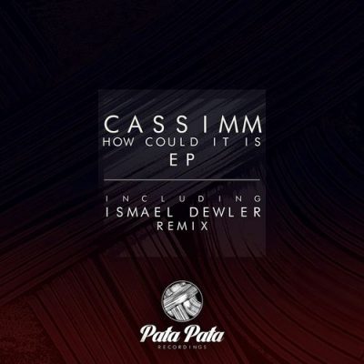 111251 346 09132744 CASSIMM - How Could It Is / Pata Pata Recordings