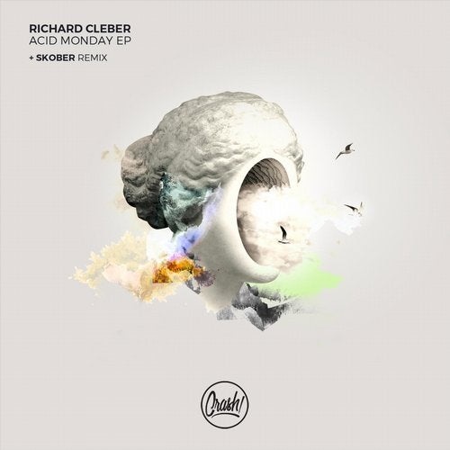 image cover: Richard Cleber - Acid Monday Ep / Crash!