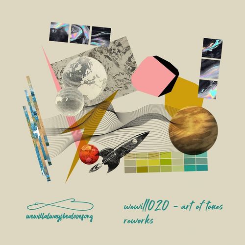 image cover: Art Of Tones - Reworks / wewillalwaysbealovesong