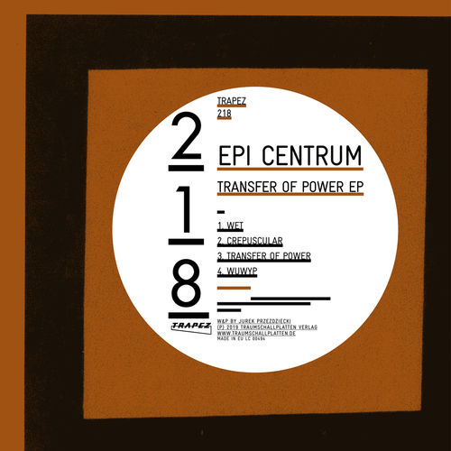 image cover: Epi Centrum - Transfer of Power / Trapez