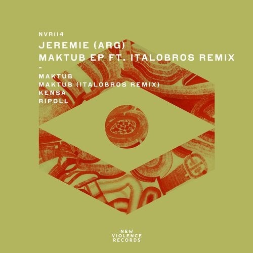image cover: Jeremie (ARG) - Maktub EP (+Italobros Remix) / New Violence Records