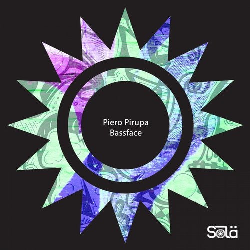 image cover: Piero Pirupa - Bassface / Sola