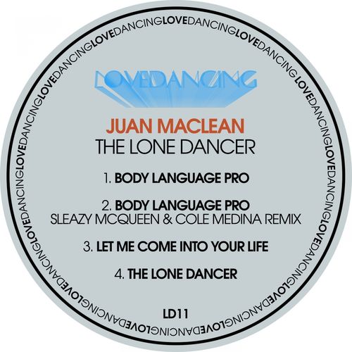 image cover: Juan MacLean - The Lone Dancer / Lovedancing