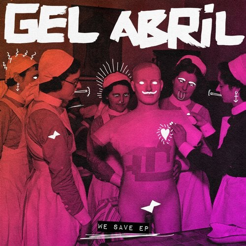 image cover: Gel Abril - We Save EP / Snatch! Records