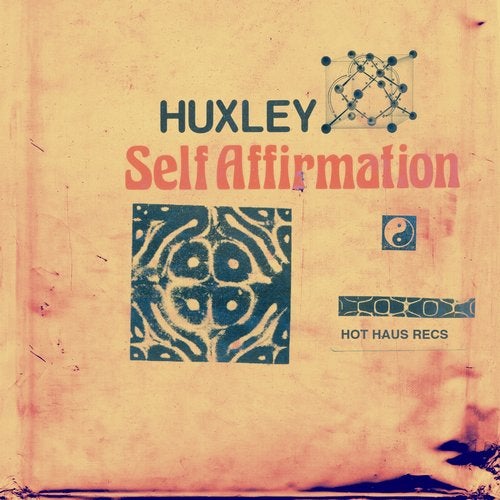 image cover: Huxley - Self Affirmation / Hot Haus Recs