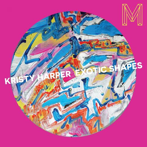 image cover: Kristy Harper - Exotic Shapes / Monologues Records