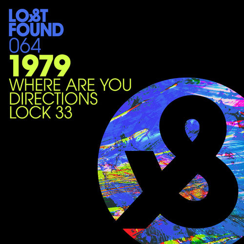 image cover: 1979 - Where Are You / Directions / Lock 33 / Lost & Found