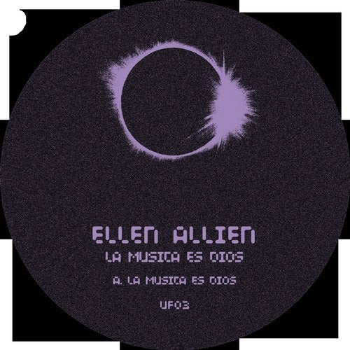 image cover: Ellen Allien - La Música Es Dios / Ufo Inc.