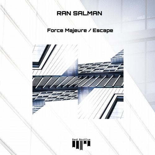 image cover: Ran Salman - Force Majeure / Escape / Beat Boutique