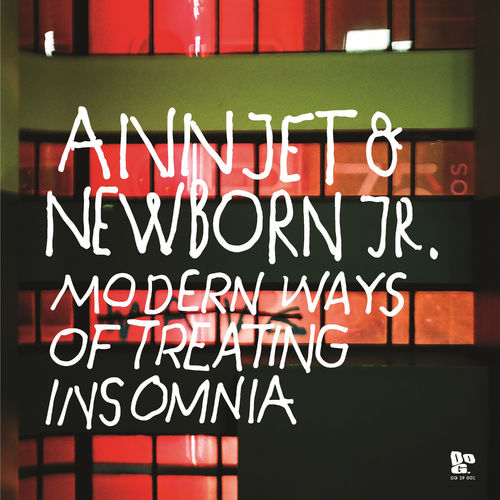 image cover: Annjet - Modern Ways of Treating Insomnia / Dopeness Galore