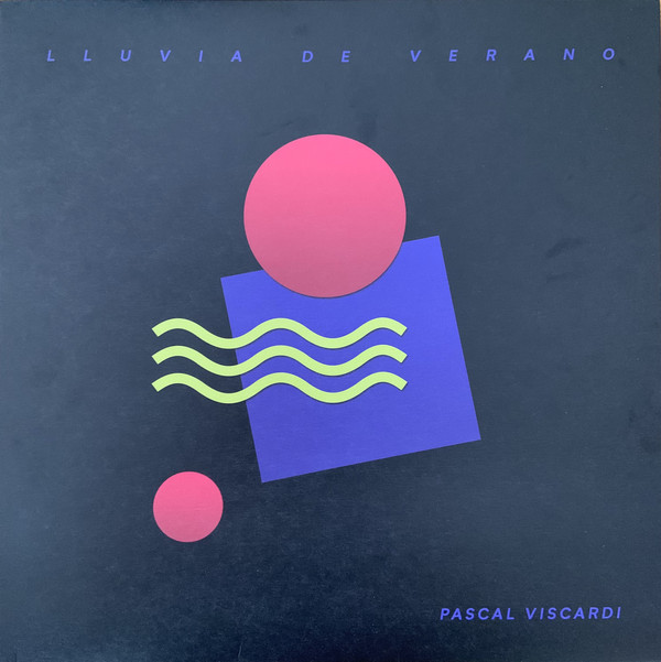 image cover: Pascal Viscardi - Lluvia De Verano / Born